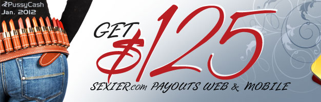 Get $125 Sexier payouts!