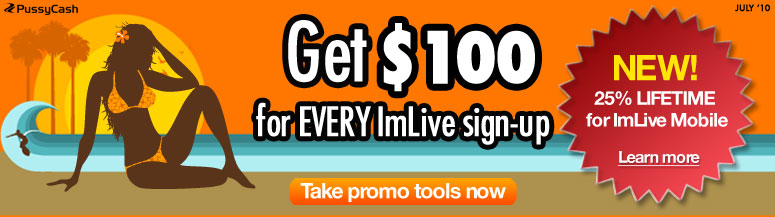 Get $100 for EVERY ImLive sign-up till July 31st